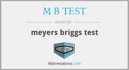 M B TEST - meyers briggs test